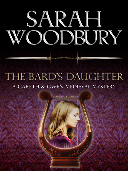 Title details for The Bard's Daughter by Sarah Woodbury - Available